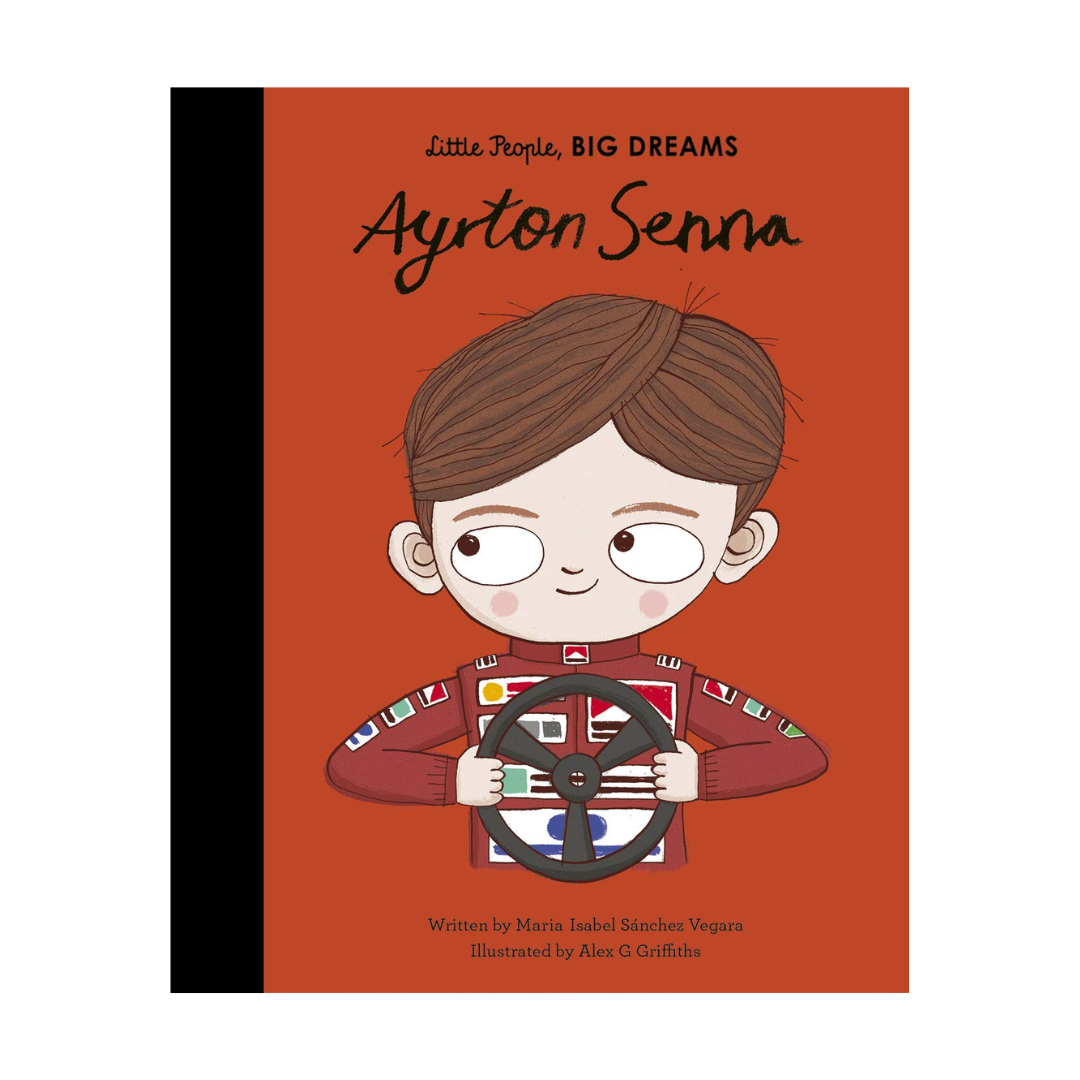 Little People Big Dreams: Ayrton Senna