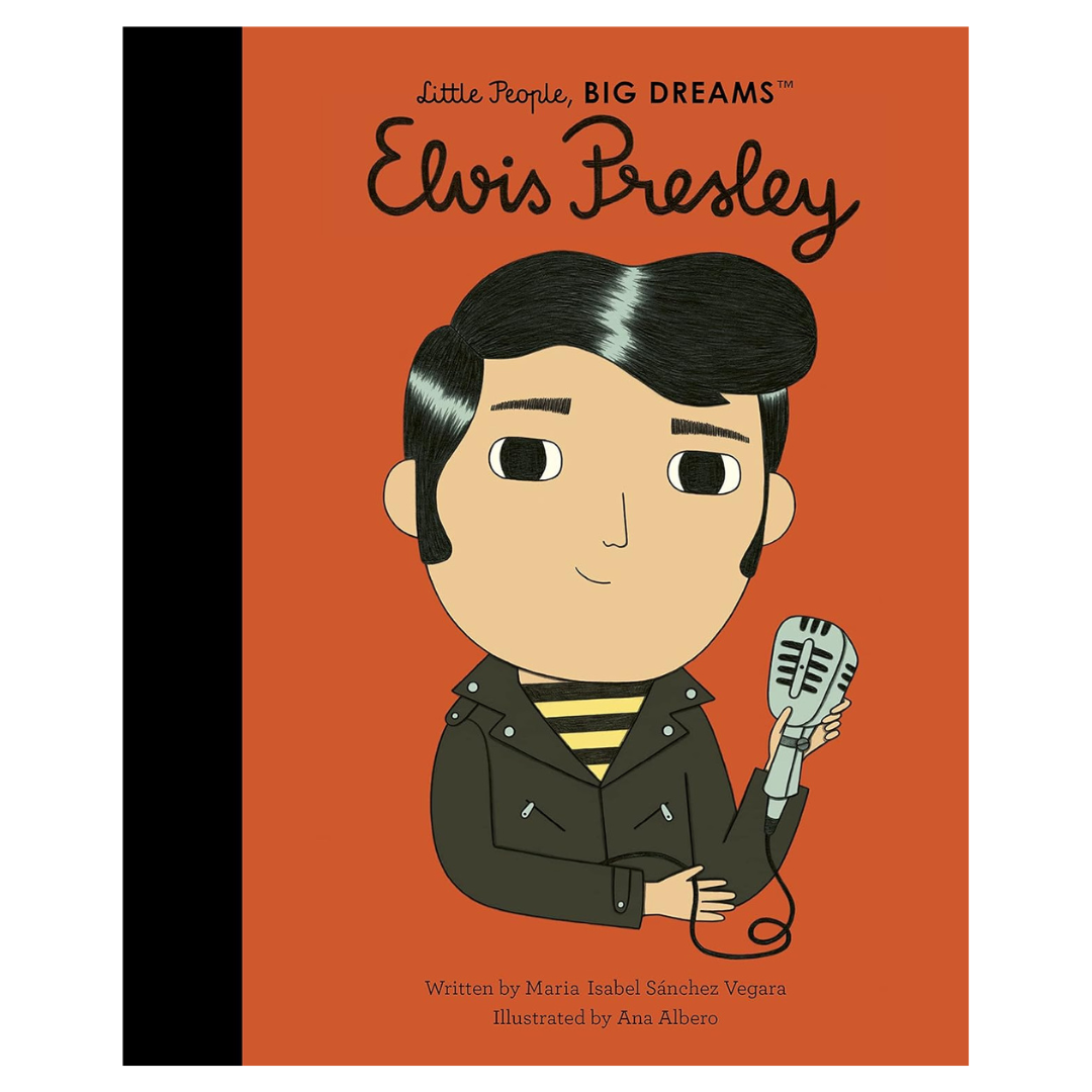 Little People Big Dreams: Elvis Presley
