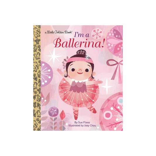Little Golden Book: I'm A Ballerina