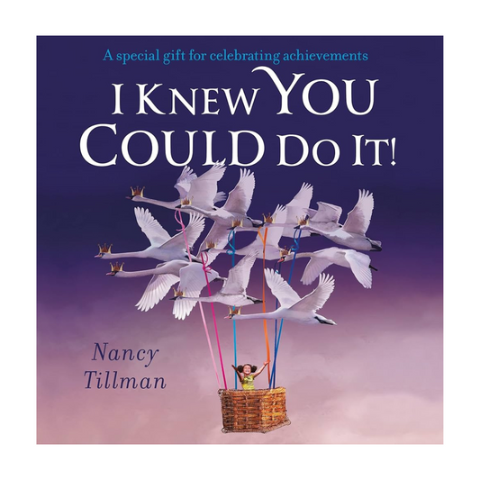 I Knew You Could Do It! - Board Book
