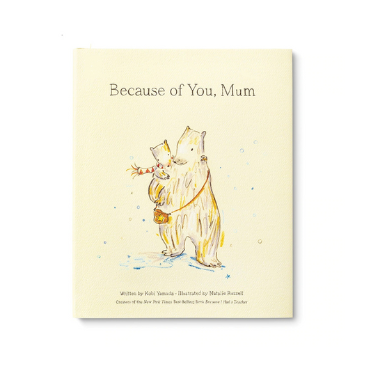 Because Of You, Mum - Book