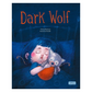 Sassi - Dark Wolf Story Book