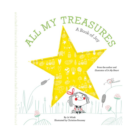 All My Treasures: A Book Of Joy