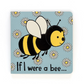 Jellycat - If I Were A Bee Board Book