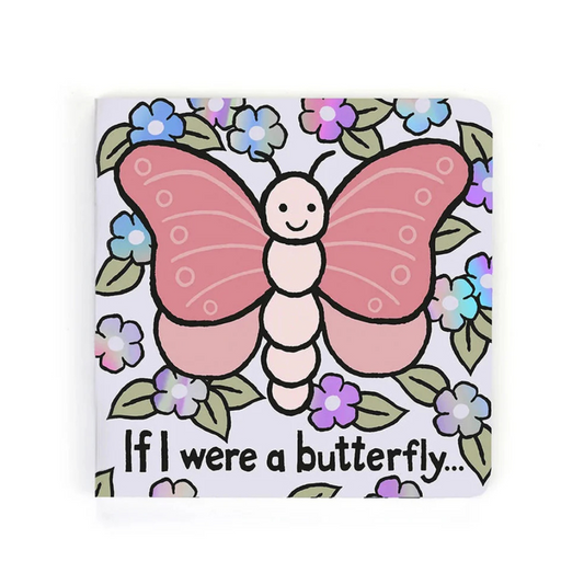 Jellycat - If I Were A Butterfly Board Book
