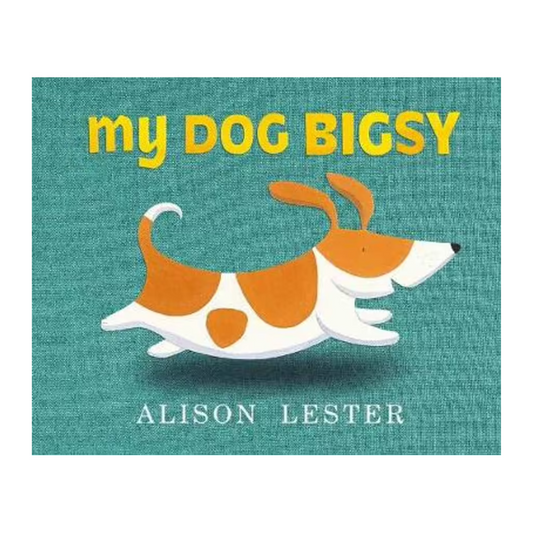My Dog Bigsy Board Book
