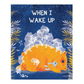 When I Wake Up Picture Book