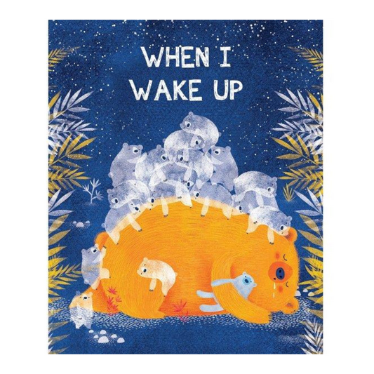 When I Wake Up Picture Book