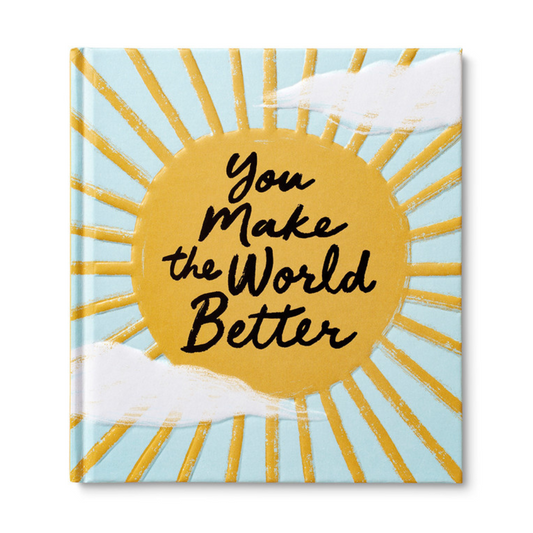 You Make The World Better - Book