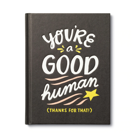 You're A Good Human - Book