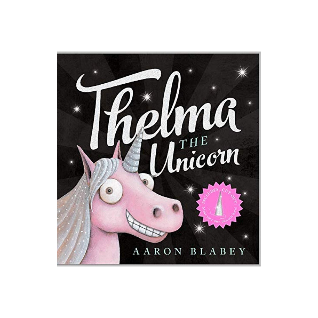 Thelma the Unicorn with Unicorn Horn Book