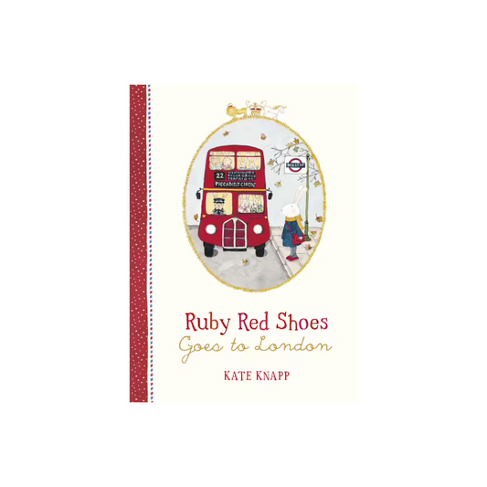Ruby Red Shoes Goes To London Book