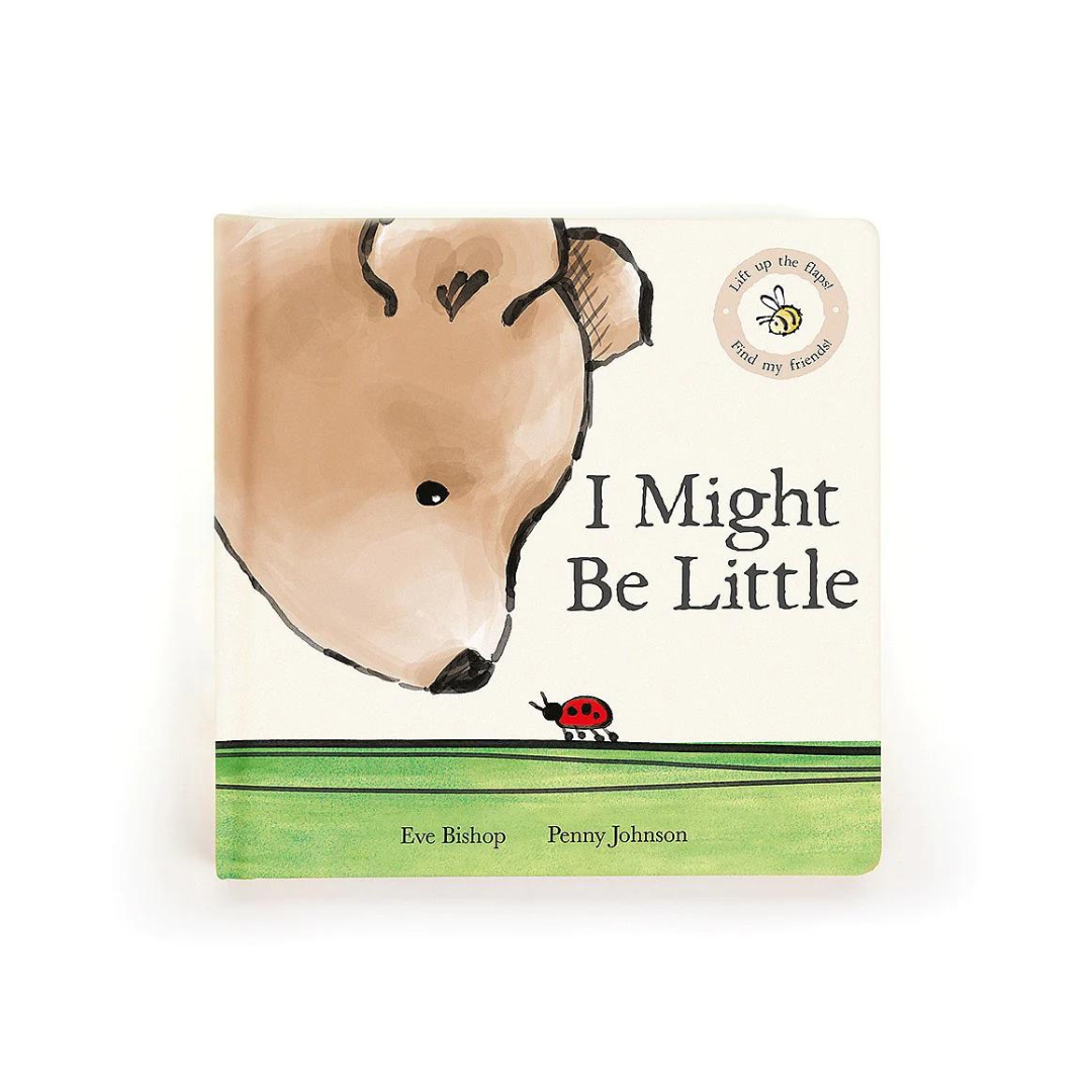 I Might Be Little Book