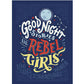 Good Night Stories Rebel Girls